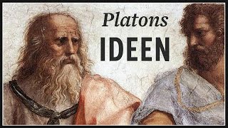 Die platonischen Ideen · Platons Ideenlehre erklärt [upl. by Nuhs]