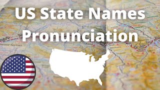 US State Names Pronunciation  American Accent [upl. by Herrah923]