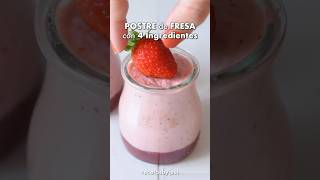 POSTRE de FRESA en vasitos con 4 Ingredientes 🍓 POSTRE SIN HORNO [upl. by Farand]