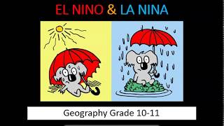 Grade 1011 Geography El Nino amp La Nina [upl. by Rodl]