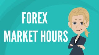 Forex market hours [upl. by Dugaid]