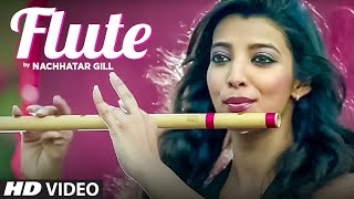 NACHHATAR GILL LATEST SONG FLUTE  BRANDED HEERAN [upl. by Anayd68]