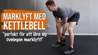 MARKLYFT med kettlebell [upl. by Chimene]