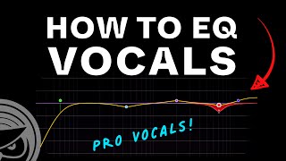 How to EQ Vocals [upl. by Meibers465]