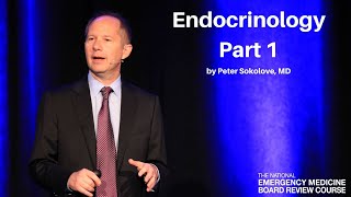 Endocrinology Part 1  The National EM Board MyEMCert Review [upl. by Eiramac]