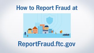 How to Report Fraud at ReportFraudftcgov  Federal Trade Commission [upl. by Elvina]