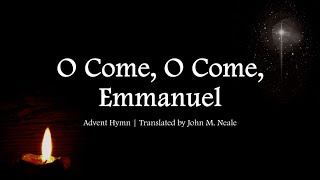 O Come O Come Emmanuel  Advent  Choir with Lyrics  Traditional Christian Hymn  Sunday 7pm Choir [upl. by Ynafets]