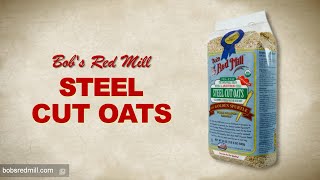 Steel Cut Oats  Bobs Red Mill [upl. by Albina248]