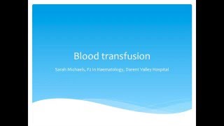 Haematology  Blood Transfusions [upl. by Benji]