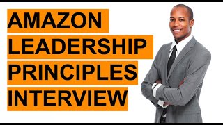 AMAZON LEADERSHIP PRINCIPLES Interview Questions amp Answers [upl. by Bamford]