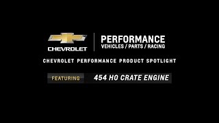 Chevrolet Performance  454 HO Crate Engine  Information amp Specs [upl. by Ad302]