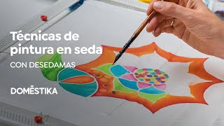 Técnicas de pintura en seda  Un curso de Desedamas  Domestika [upl. by Lemmuela50]