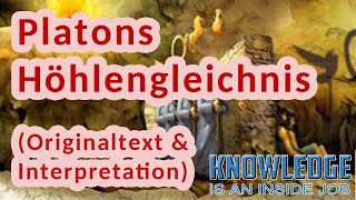 Platons Höhlengleichnis Originaltext amp Interpretation [upl. by Lareine]