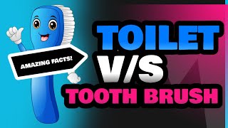 Toilet and Tooth Brush [upl. by Amby474]