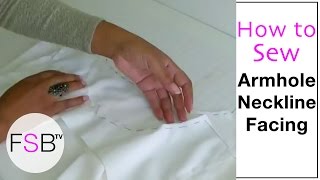 How to Sew an Armhole and Neckline Facing [upl. by Jacintha]