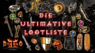 Die Ultimative Lootliste  Alle Items die Ihr aufheben solltet Diablo 2 Resurrected Farming [upl. by Eula]