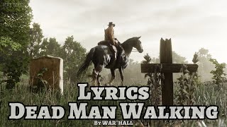 Dead Man Walking  WARHALL Lyrics [upl. by Granlund706]