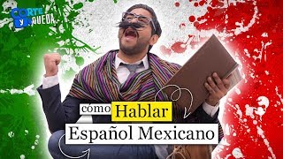 Cómo hablar español mexicano  CORTE Y QUEDA [upl. by Esoj632]