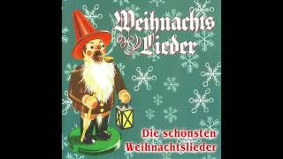 Die schönsten Weihnachtslieder das komplette Album [upl. by Eixor256]