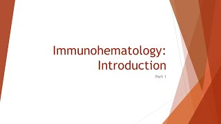 Immunohematology Basics Introduction [upl. by Elleirol58]